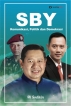 SBY: Komunikasi, Politik, dan Demokrasi